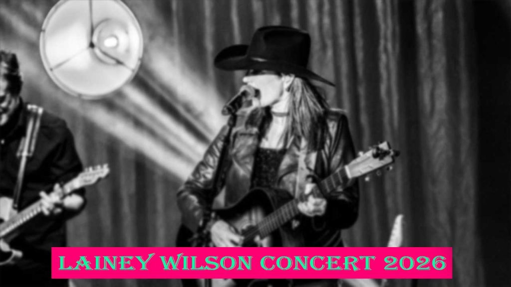 Lainey Wilson Concert 2026